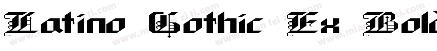 Latino Gothic Ex Bold字体转换